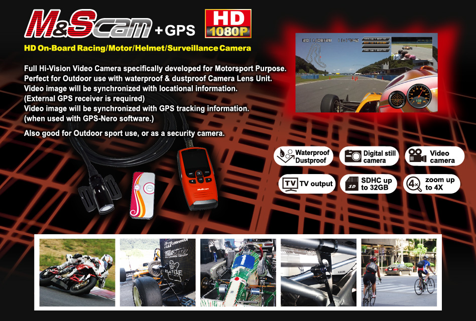 Full Hi-Vision Video Camera specifically developed for Motorsport Purpose.
Perfect for Outdoor use with waterproof & dustproof Camera Lens Unit.
Video image will be synchronized with locational information. 
(External GPS receiver is required)
Video image will be synchronized with GPS tracking information.
(when used with GPS-Nero software.)
 
Also good for Outdoor sport use, or as a security camera.
